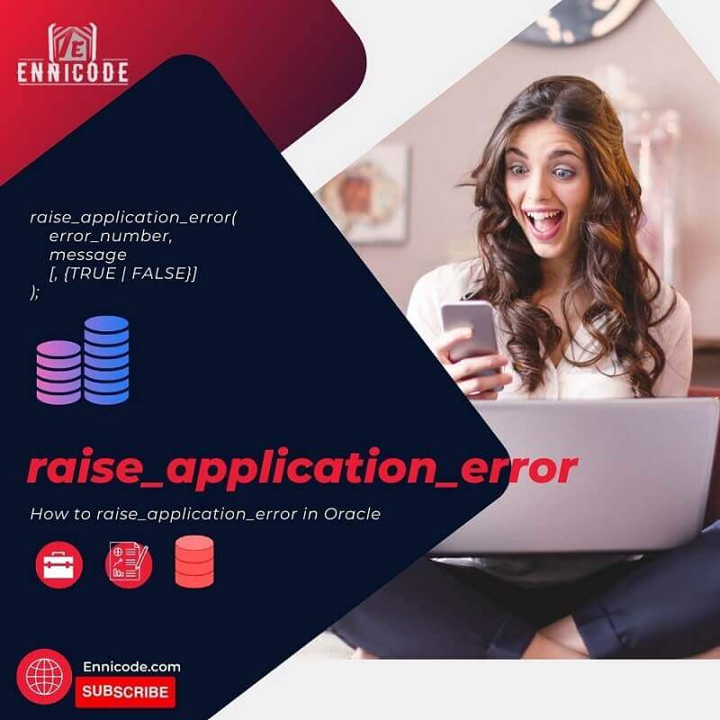 How to Add raise_application_error in Oracle Ennicode