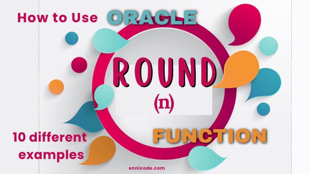 how-to-use-oracle-round-function-round-number-date-ennicode